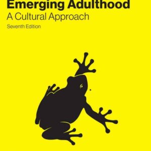 Adolescence & Emerging Adulthood: A Cultural Approach, 7th Edition