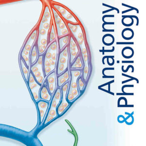 Anatomy & Physiology, 7th Edition