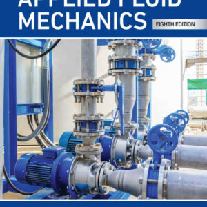 Applied Fluid Mechanics, 8th Edition