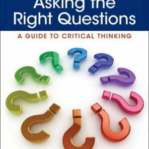 Asking the Right Questions (11th Edition)