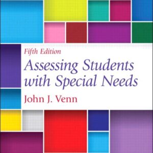 Assessing Students with Special Needs, 5th Edition
