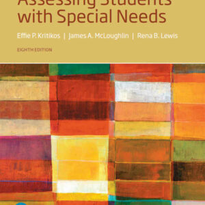 Assessing Students with Special Needs, 8th Edition