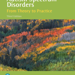 Autism Spectrum Disorders: From Theory to Practice, 3rd Edition