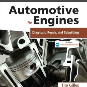 Automotive Engines: Diagnosis Repair and Rebuilding 9th Edition