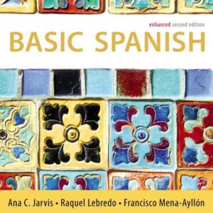 Basic Spanish: The Basic Spanish Series Enhanced 2nd Edition