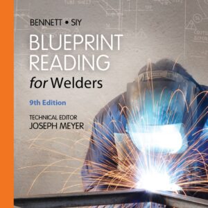 Blueprint Reading for Welders Spiral bound Version 9th Edition