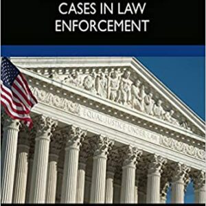 Briefs of Leading Cases in Law Enforcement