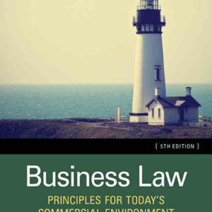 Business Law: Principles for Today's Commercial Environment 5th Edition