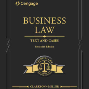 Business Law: Text and Cases 16th Edition