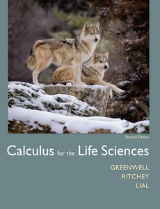 Calculus for the Life Sciences 2nd Edition by  Raymond N. Greenwell