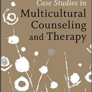 Case Studies in Multicultural Counseling and Therapy