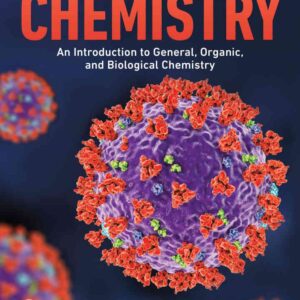 Chemistry: An Introduction to General, Organic, and Biological Chemistry, 14th Edition