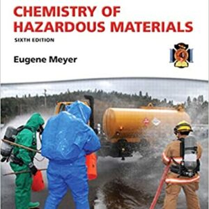Chemistry of Hazardous Materials (Hazardous Materials Chemistry)