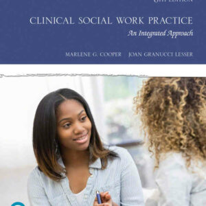 Clinical Social Work Practice: An Integrated Approach, 6th Edition