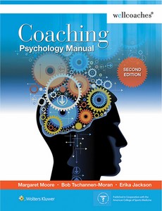 Coaching Psychology Manual 2nd Edition by Margaret Moore