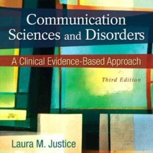 Communication Sciences and Disorders: A Clinical Evidence-Based Approach, 3rd Edition