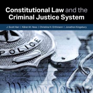 Constitutional Law and the Criminal Justice System, 8th Edition