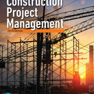 Construction Project Management, 5th Edition