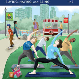 Consumer Behavior: Buying, Having, Being, 14th Edition