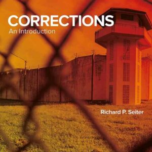 Corrections: An Introduction, 7th Edition