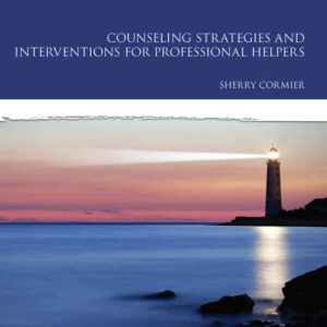Counseling Strategies and Interventions for Professional Helpers, 9th Edition