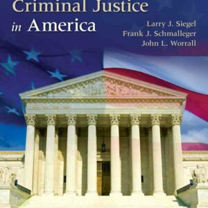 Courts and Criminal Justice in America, 3rd Edition