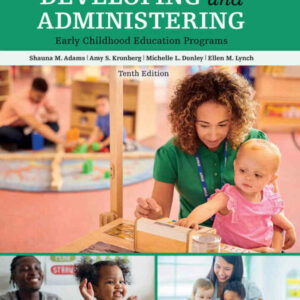 Developing and Administering an Early Childhood Education Program, 10th Edition