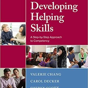 Developing Helping Skills: A Step-by-Step Approach to Competency