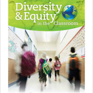 Diversity and Equity in the Classroom, 1st Edition