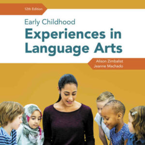 Early Childhood Experiences in Language Arts 12th Edition