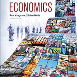 Economics 4th Edition by Paul Krugman and Robin Wells
