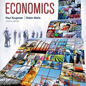 Economics 4th Edition by Paul Krugman and Robin Wells