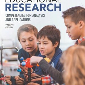 Educational Research: Competencies for Analysis and Applications (12th Edition)