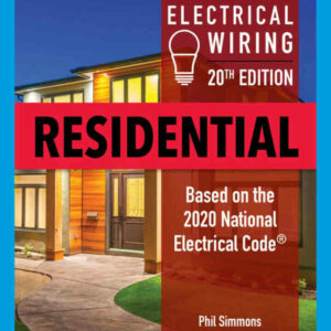 Electrical Wiring Residential, 20th Edition