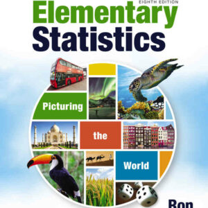 Elementary Statistics: Picturing the World, 8th Edition