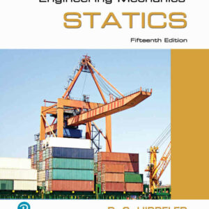 Engineering Mechanics: Statics, 15th Edition