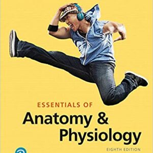 Essentials of Anatomy & Physiology 8th Edition