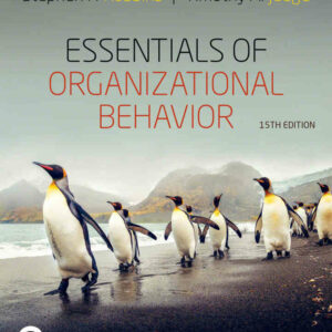 Essentials of Organizational Behavior, 15th Edition
