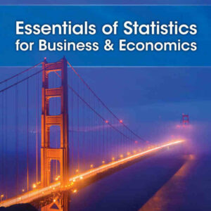 Essentials of Statistics for Business and Economics 10th Edition