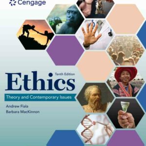 Ethics: Theory and Contemporary Issues 10th Edition