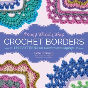 Every Which Way Crochet Borders