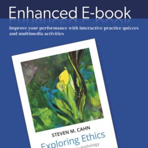 Exploring Ethics: An Introductory Anthology, 6th Edition