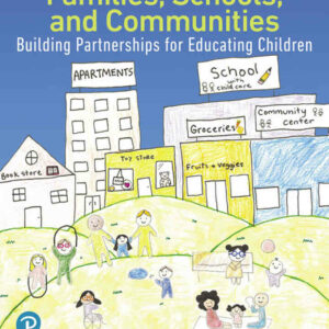 Families, Schools, and Communities: Building Partnerships for Educating Children, 7th Edition