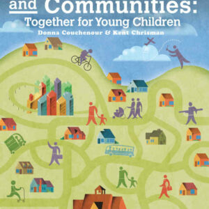 Families, Schools and Communities: Together for Young Children, 5th Edition