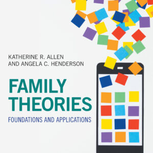 Family Theories: Foundations and Applications