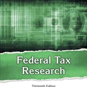 Federal Tax Research, 13th Edition