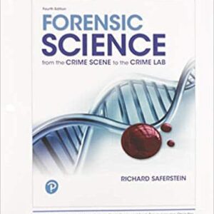 Forensic Science: From the Crime Scene to the Crime Lab (4th Edition)