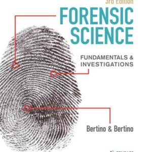 Forensic Science: Fundamentals & Investigations 3rd Edition
