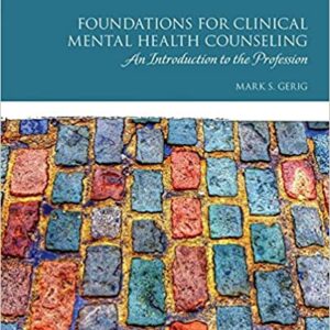Foundations for Clinical Mental Health Counseling: An Introduction to the Profession (3rd Edition)