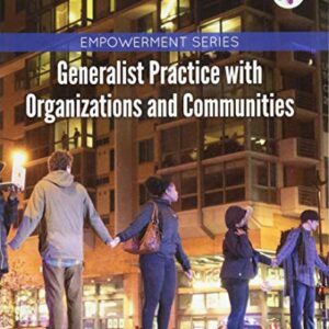 Generalist Practice with Organizations and Communities ??? 7th Edition